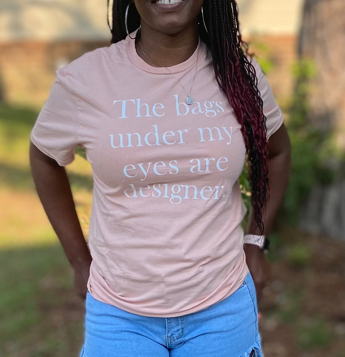 Bags under eyes T-shirt